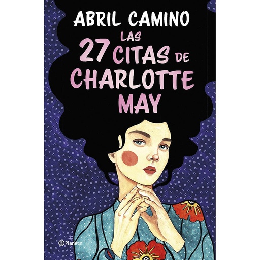 [9788408261872] Las 27 citas de Charlotte May
