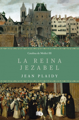[9788413140971] La reina Jezabel (Trilogía de los Médici 3)