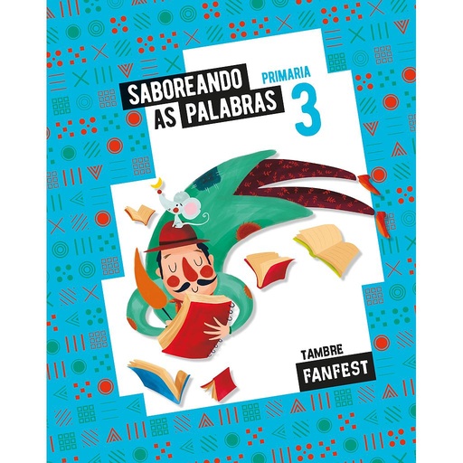 [9788490464366] Proxecto: FanFest. Saboreando as palabras. 3 Primaria - Antoloxía