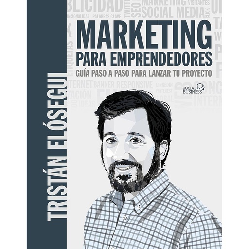 [9788441546202] Marketing para emprendedores. Guía paso a paso para lanzar tu proyecto