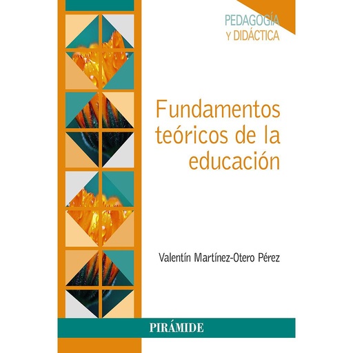 [9788436846683] Fundamentos teóricos de la educación