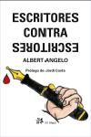 [9788476697672] ESCRITORES CONTRA ESCRITORES