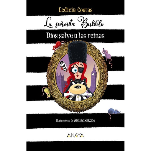 [9788469888827] La señorita Bubble: Dios salve a las reinas