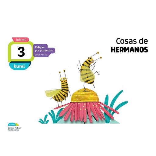 [9788414015490] Proyecto Kumi - 3 años : Cosas de hermanos