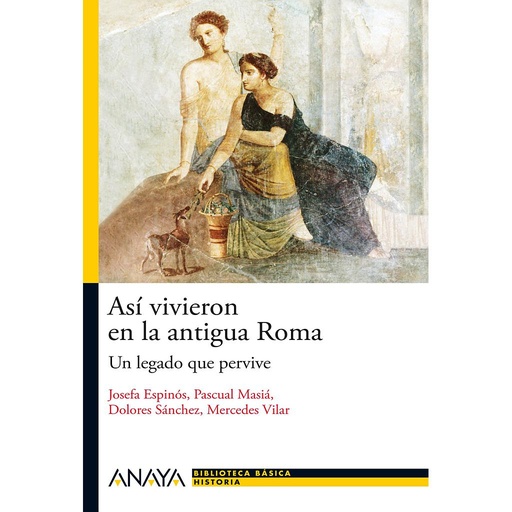 [9788466793490] Así vivieron en la antigua Roma
