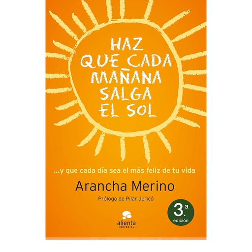 [9788415320494] Haz que cada mañana salga el sol