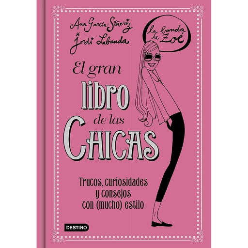 [9788408146919] El gran libro de las Chicas. La Banda de Zoé