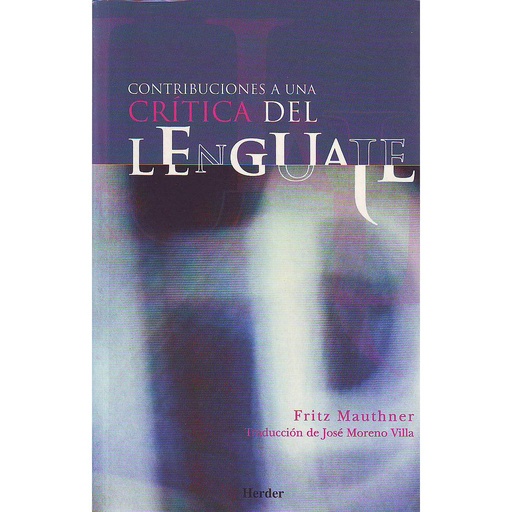 [9788425421655] CONTRIBUCIONES A UNA CRITICA DEL LENGUAJE