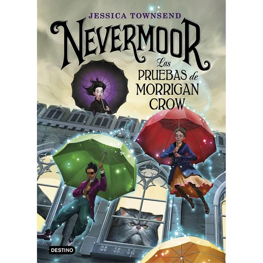 [9788408187646] Nevermoor. Las pruebas de Morrigan Crow