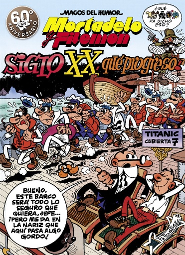 [9788440695307] Mortadelo y Filemón. El siglo XX, ¡qué progreso! (Magos del Humor 81)
