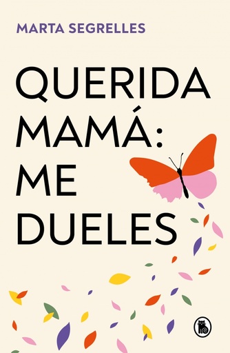 [9788402429292] Querida mamá: me dueles