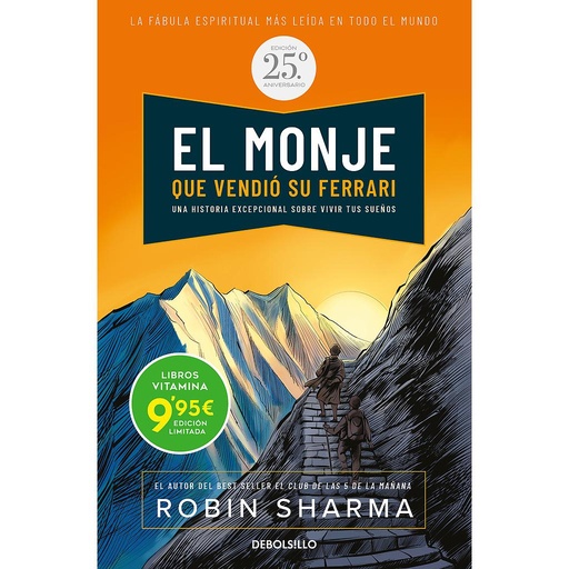 [9788466362672] El monje que vendió su Ferrari (edición especial y limitada por el 25 aniversario)