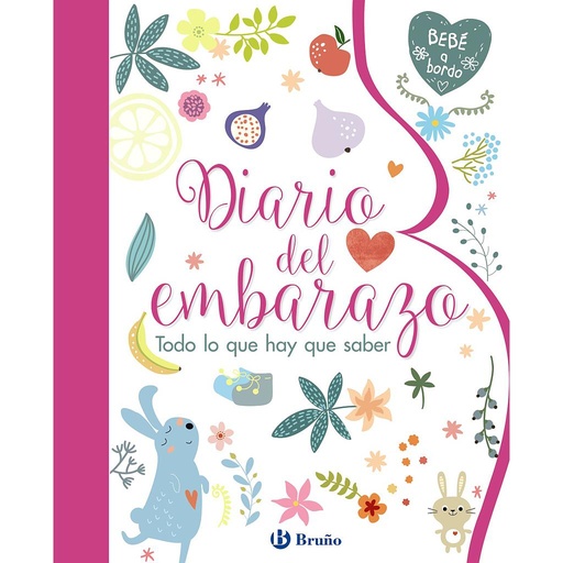 [9788469620328] Diario del embarazo. Todo lo que hay que saber