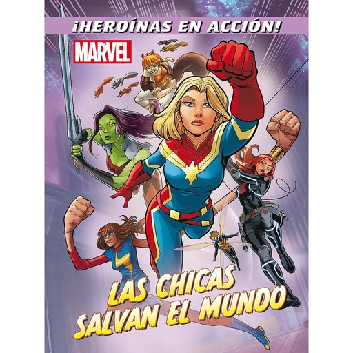 [9788416914524] Marvel. Las chicas salvan el mundo
