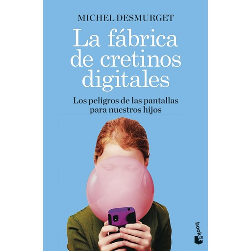 [9788411000604] La fábrica de cretinos digitales
