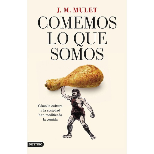 [9788423362776] Comemos lo que somos