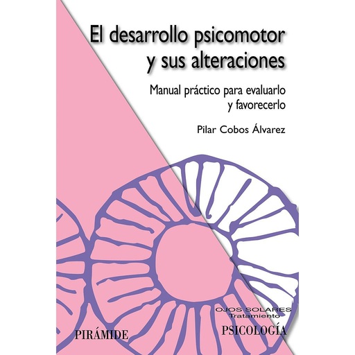 [9788436821352] El desarrollo psicomotor y sus alteraciones