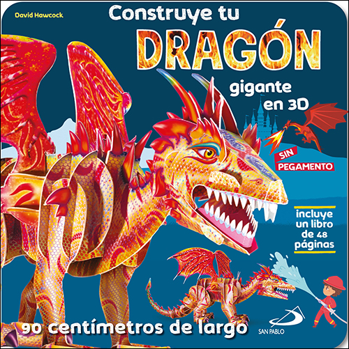 [9788428569293] CONSTRUYE TU DRAGÓN GIGANTE EN 3D