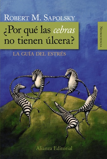 [9788420682518] ¿Por qué las cebras no tienen úlcera?