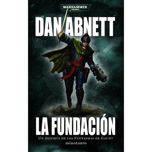 [9788445004463] Los Fantasmas de Gaunt Omnibus nº 01 La Fundación