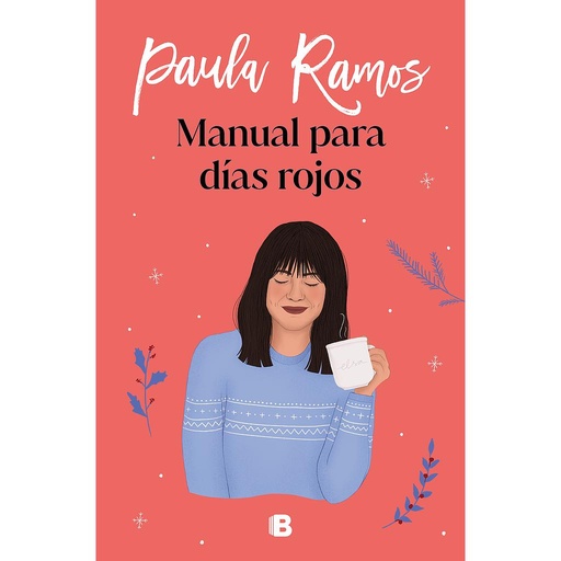 [9788466668521] Manual para días rojos (Trilogía Ellas 1)
