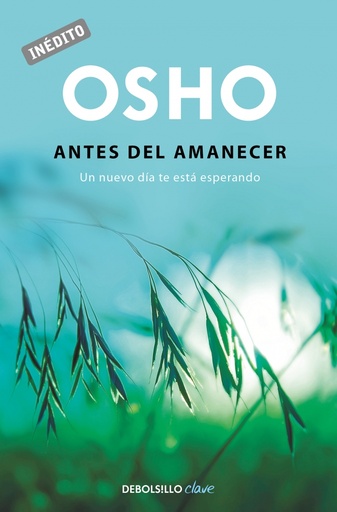 [9788490623275] Antes del amanecer (OSHO habla de tú a tú)