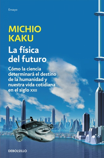 [9788499898834] La física del futuro