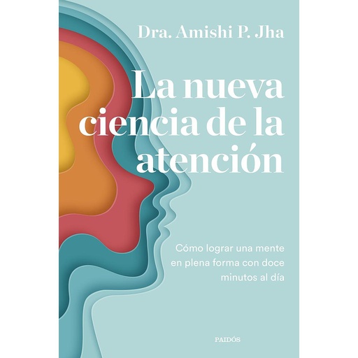 [9788449340444] La nueva ciencia de la atención