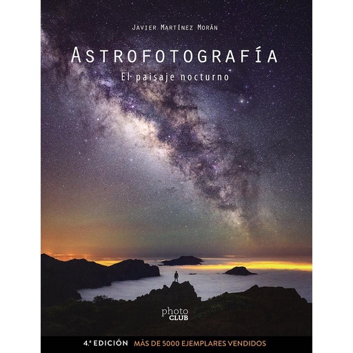 [9788441542587] Astrofotografía. El paisaje nocturno