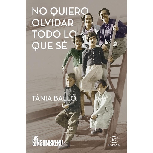 [9788467065831] No quiero olvidar todo lo que sé
