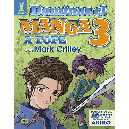 [9788441538580] Dominar el Manga 3. A tope con Mark Crilley