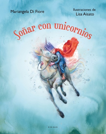 [9788419048622] Soñar con unicornios