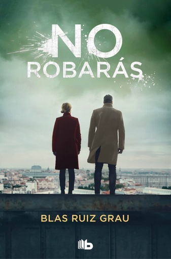 [9788413143972] No robarás (Nicolás Valdés 2)