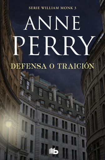 [9788490709375] Defensa o traición (Detective William Monk 3)