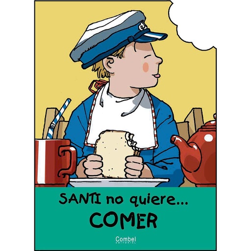 [9788478645794] SANTI NO QUIERE COMER (IMPR.)