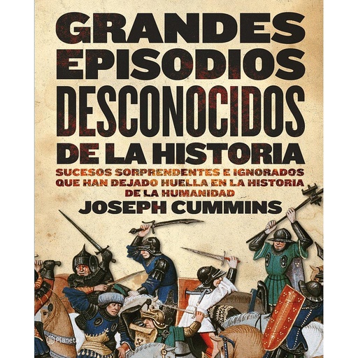 [9788408090472] Grandes episodios desconocidos de la Historia