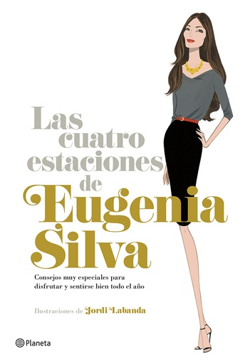 [9788408120469] Las cuatro estaciones de Eugenia Silva