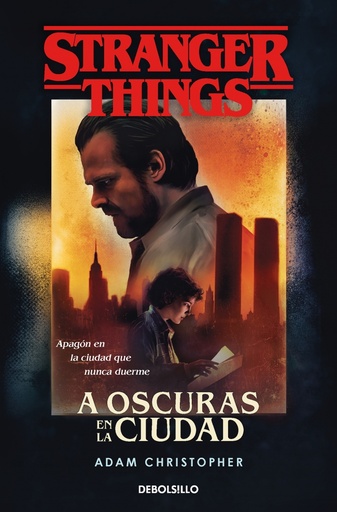 [9788466355872] Stranger Things: A oscuras en la ciudad