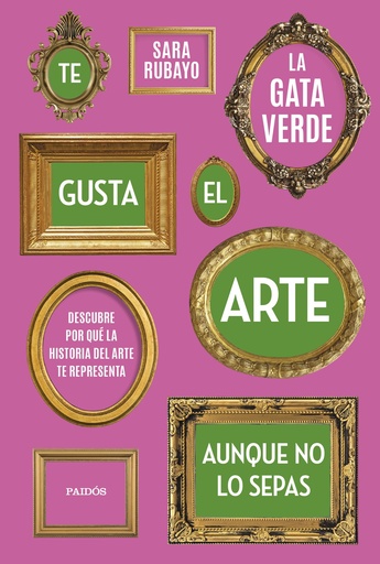 [9788449339950] Te gusta el arte aunque no lo sepas