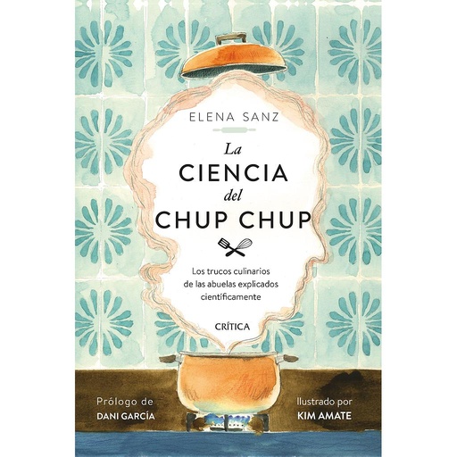 [9788491993506] La ciencia del chup chup