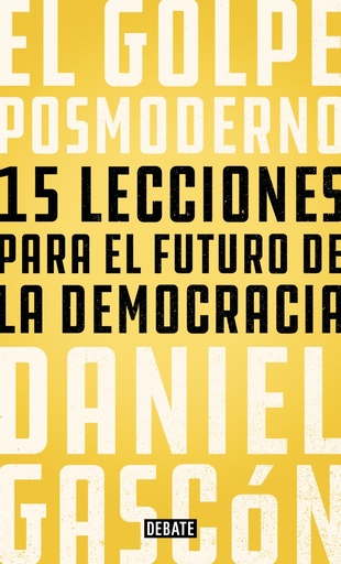[9788499928685] El golpe posmoderno