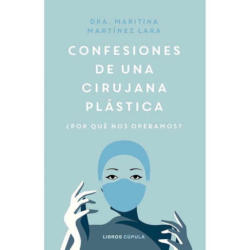 [9788448038991] Confesiones de una cirujana plástica