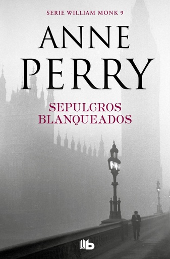 [9788490709429] Sepulcros blanqueados (Detective William Monk 9)