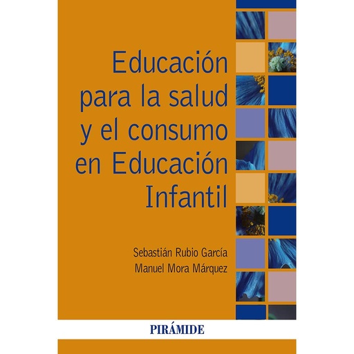[9788436841879] Educación para la salud y el consumo en Educación Infantil
