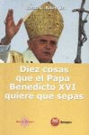[9788427129344] DIEZ COSAS QUE EL PAPA BENEDICTO XVI