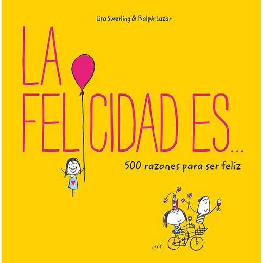 [9788401023156] La felicidad es... 500 razones para ser feliz