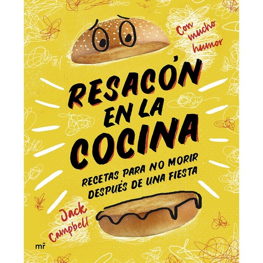 [9788427048898] Resacón en la cocina. Recetas para no morir después de una fiesta