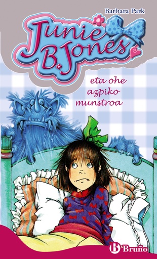 [9788421689677] Junie B. Jones eta ohe azpiko munstroa