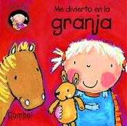 [9788478646302] Me divierto en la granja