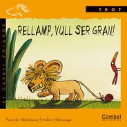 [9788478644261] Rellamp, vull ser gran!